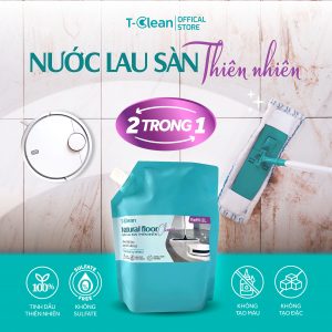 Nước Lau Sàn Thiên Nhiên T-Clean 2L - Cho Cây Lau & Robot - Tinh Dầu TN - Sạch Nhanh, Khô Nhanh